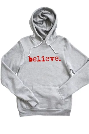 Believe Hoodie